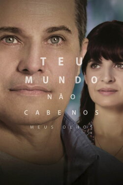 Your World Isn't For My Eyes (2018) Your World Isn't For My Eyes (2018)
