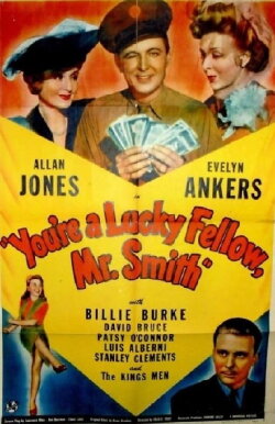 You're a Lucky Fellow, Mr. Smith (1943) You're a Lucky Fellow, Mr. Smith (1943)