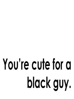 You're Cute for a Black Guy (2015) You're Cute for a Black Guy (2015)