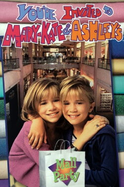 You're Invited to Mary-Kate and Ashley's Mall Party (1997) You're Invited to Mary-Kate and Ashley's Mall Party (1997)