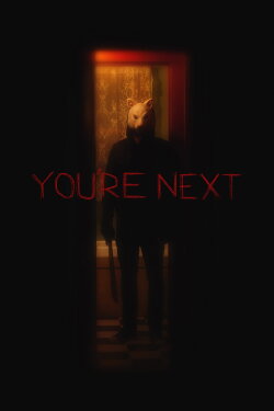 You're Next (2013) You're Next (2013)