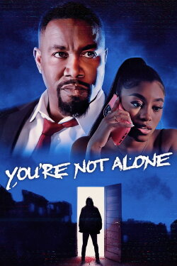 You're Not Alone (2023) You're Not Alone (2023)