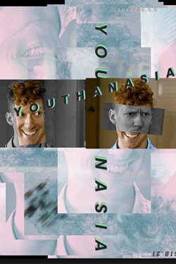Youthanasia (2021) Youthanasia (2021)