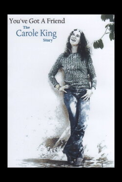 You've Got A Friend: The Carole King Story (2014) You've Got A Friend: The Carole King Story (2014)