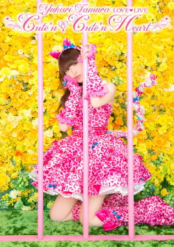 Yukari Tamura LOVE♡LIVE *Cute’n♡Cute’n Heart* (2013)