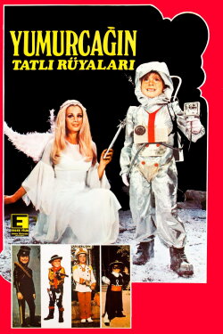 Yumurcağın Tatlı Rüyaları (1971) Yumurcağın Tatlı Rüyaları (1971)