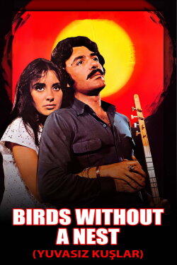 Yuvasız Kuşlar (1979) Yuvasız Kuşlar (1979)