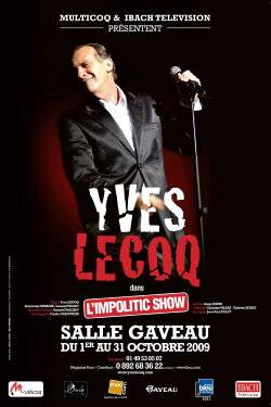 Yves Lecoq - L'Impolitic Show (2009) Yves Lecoq - L'Impolitic Show (2009)