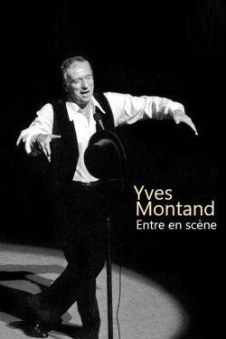Yves Montand entre en scène (2021) Yves Montand entre en scène (2021)