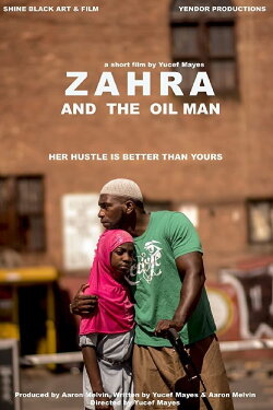 Zahra and the Oil Man (2019)