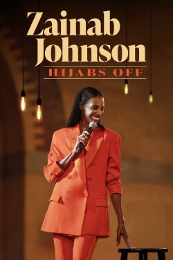 Zainab Johnson: Hijabs Off (2023) Zainab Johnson: Hijabs Off (2023)