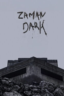 Zaman Dark (2024) Zaman Dark (2024)