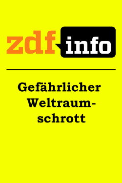 Gefährlicher Weltraumschrott (2024) Gefährlicher Weltraumschrott (2024)