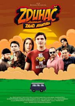 Zduhac Means Adventure (2011) Zduhac Means Adventure (2011)