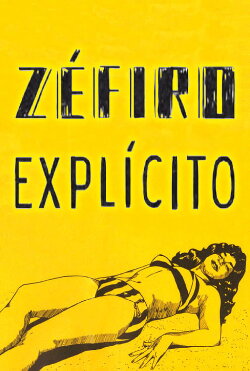 Zéfiro Explícito (2012)