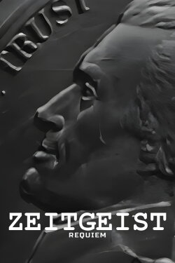 Zeitgeist: Requiem (2024) Zeitgeist: Requiem (2024)