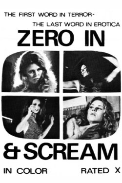Zero in and Scream (1971) Zero in and Scream (1971)