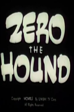 Zero the Hound (1941) Zero the Hound (1941)