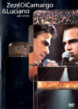 Zezé Di Camargo & Luciano: Ao Vivo (2002) Zezé Di Camargo & Luciano: Ao Vivo (2002)