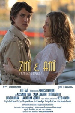 Zinì e Amì (2012) Zinì e Amì (2012)