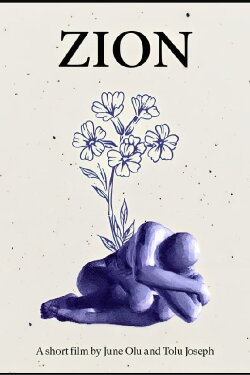 Zion: A Short Film (2024) Zion: A Short Film (2024)