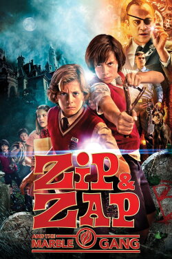 Zip & Zap and the Marble Gang (2013) Zip & Zap and the Marble Gang (2013)