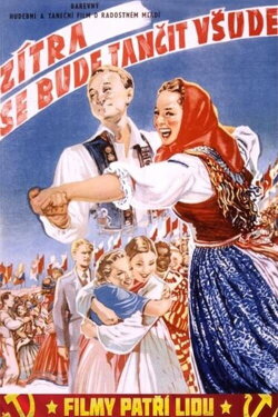 Zítra se bude tančit všude (1952) Zítra se bude tančit všude (1952)