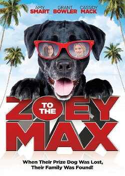 Zoey to the Max (2015) Zoey to the Max (2015)