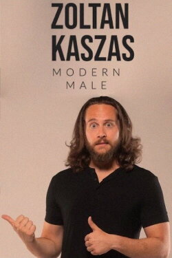 Zoltan Kaszas: Modern Male (2020) Zoltan Kaszas: Modern Male (2020)
