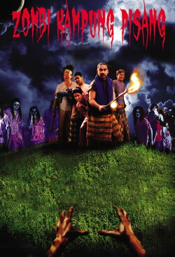 Zombi Kampung Pisang (2007) Zombi Kampung Pisang (2007)
