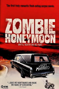 Zombie Honeymoon (2004) Zombie Honeymoon (2004)