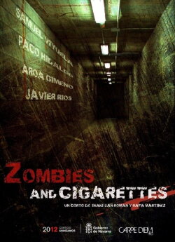 Zombies & Cigarettes (2009) Zombies & Cigarettes (2009)