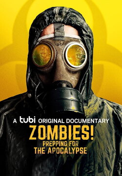 Zombies! Prepping for the Apocalypse (2021)