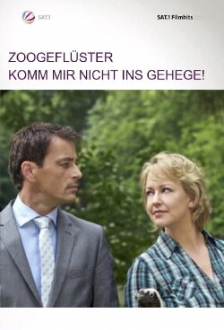 Zoogeflüster - Komm mir nicht ins Gehege! (2008) Zoogeflüster - Komm mir nicht ins Gehege! (2008)