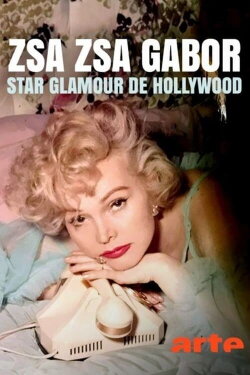 Zsa Zsa Gabor, Königin des roten Teppichs (2019) Zsa Zsa Gabor, Königin des roten Teppichs (2019)