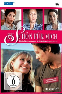 Zu schön für mich (2007) Zu schön für mich (2007)