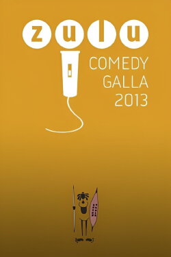 Zulu Comedy Galla 2013 (2013) Zulu Comedy Galla 2013 (2013)