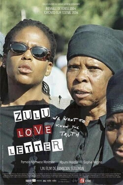 Zulu Love Letter (2004) Zulu Love Letter (2004)