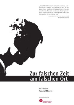 Zur falschen Zeit am falschen Ort (2005) Zur falschen Zeit am falschen Ort (2005)