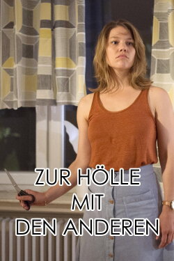Zur Hölle mit den anderen (2018) Zur Hölle mit den anderen (2018)
