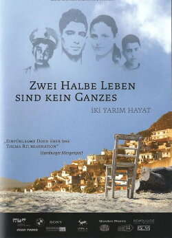 Zwei halbe Leben sind kein ganzes (2008) Zwei halbe Leben sind kein ganzes (2008)