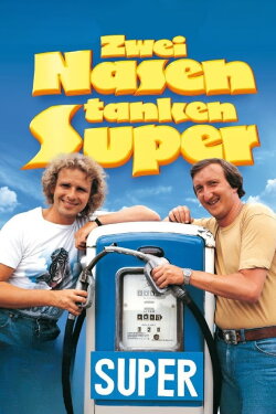 Zwei Nasen tanken Super (1984) Zwei Nasen tanken Super (1984)