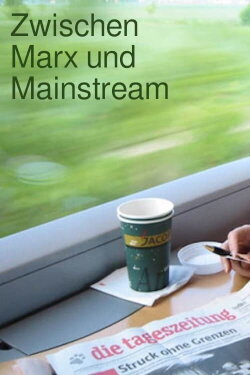 Zwischen Marx und Mainstream - die taz wird 25 (2003) Zwischen Marx und Mainstream - die taz wird 25 (2003)