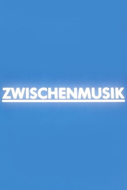 Zwischenmusik (1995) Zwischenmusik (1995)