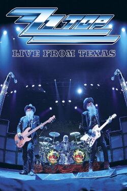 ZZ Top: Live From Texas (2008) ZZ Top: Live From Texas (2008)