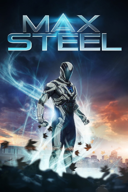 Max Steel (2016) - Watch Online | FLIXANO