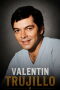 Valentín Trujillo
