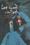 The Last Queen of the Earth (2006)