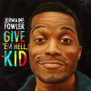 Give Em Hell Kid (2015)