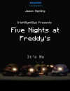 IrishGlyphDye: Five Nights at Freddy's (2017)